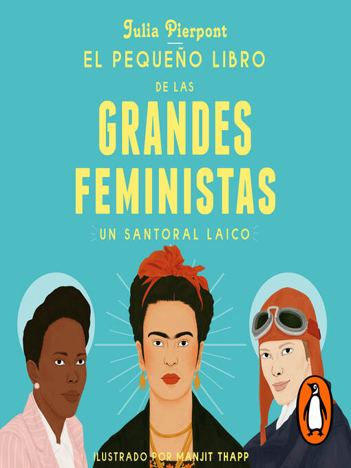 Title details for El pequeño libro de las grandes feministas by Julia Pierpont - Available